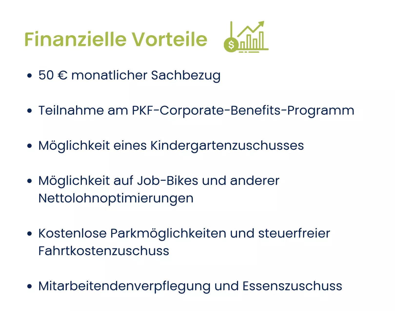 Stichpunkte zu finanziellen Vorteilen, wie betriebliche Altersvorsorge, Corporate Benefits, vermögenswirksame Leistungen und andere.