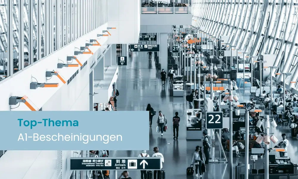 A1-Bescheinigungen